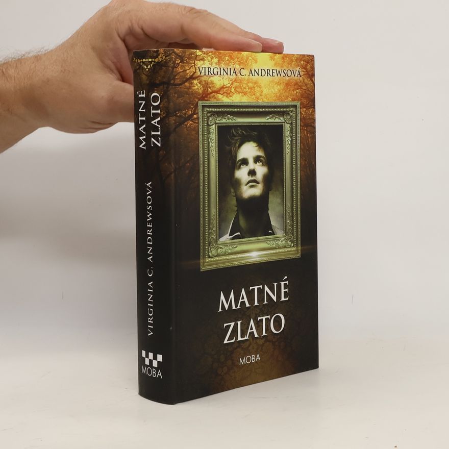 Virginia Cleo Andrews Matné zlato