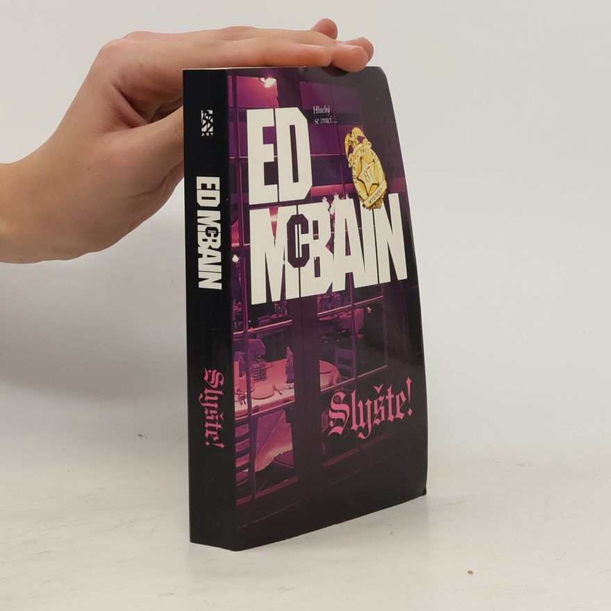 Ed McBain Slyšte! : román z 87. revíru