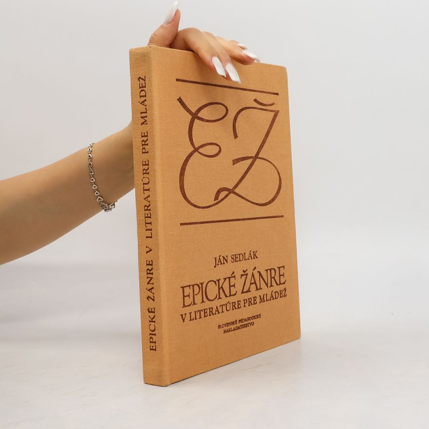Jan Sedlák Epické žánre v literatúre pre mládež
