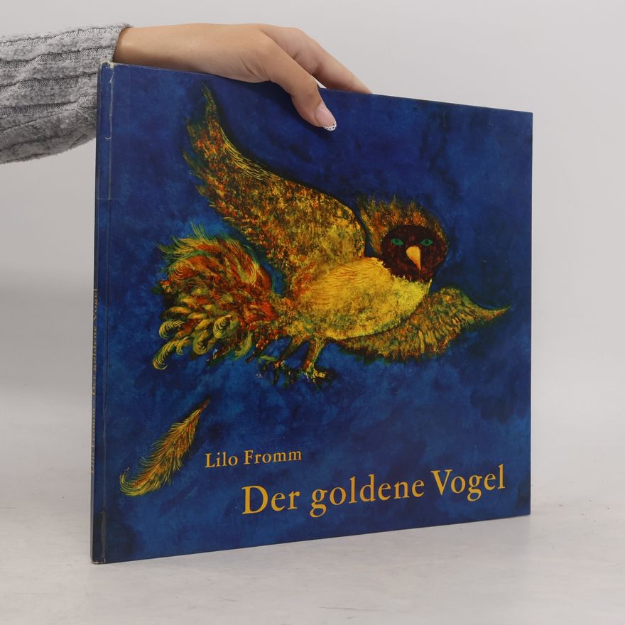 Lilo Fromm Der goldene Vogel
