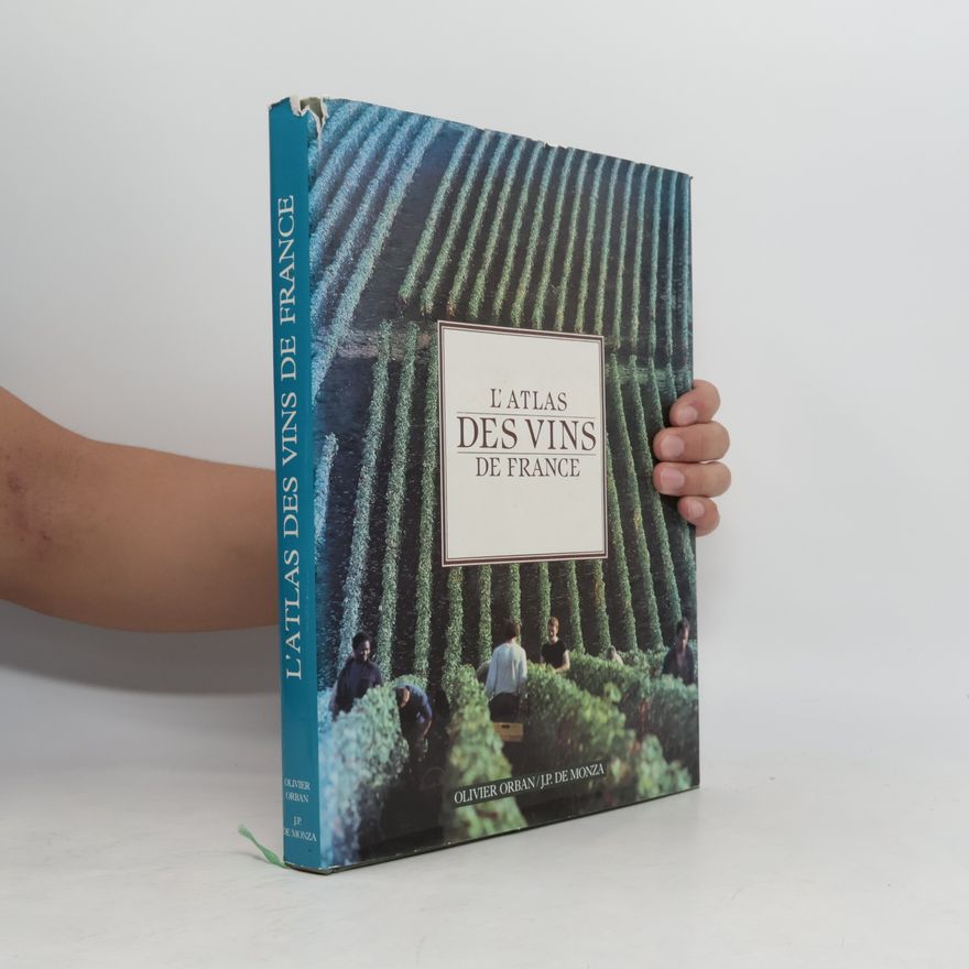 Olivier Orban L'Atlas des vins de France