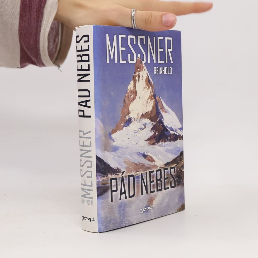 Reinhold Messner Pád nebes