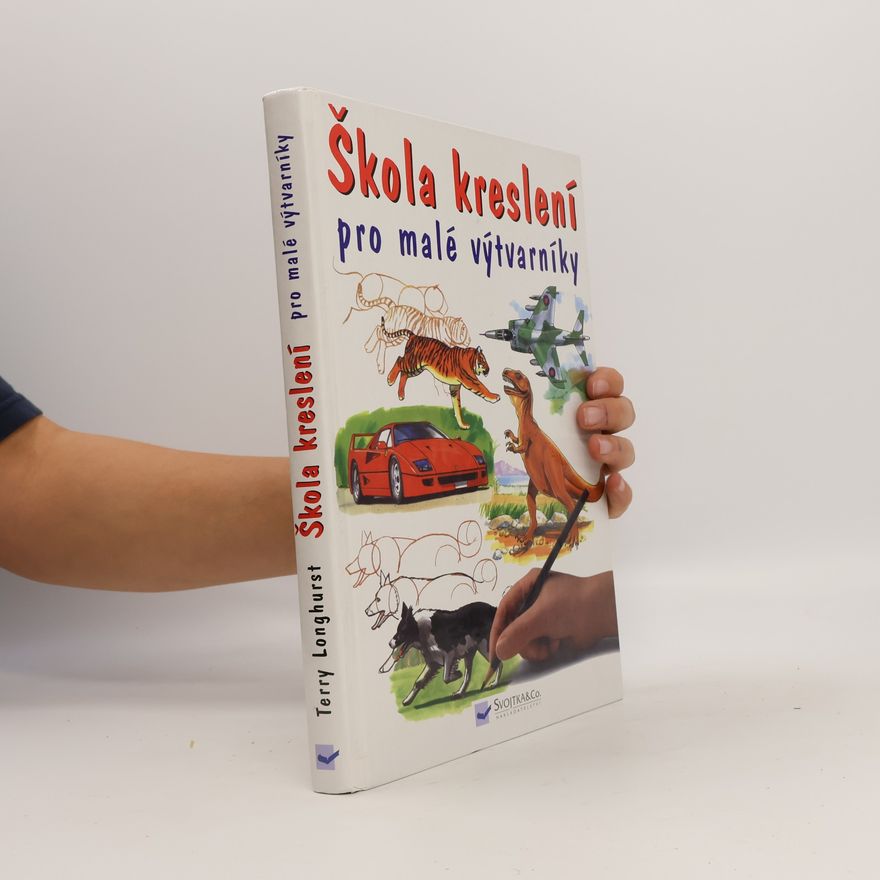 Terry Longhurst Škola kreslení pro malé výtvarníky