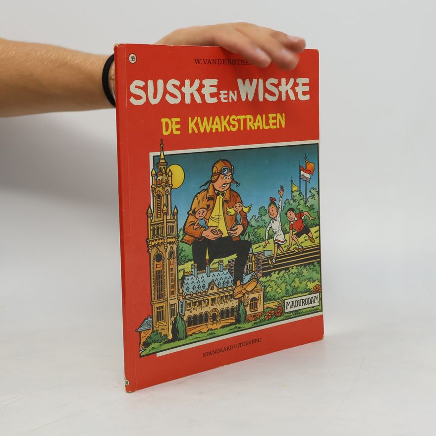 Willy Vandesteen Suske en Wiske - 99: De kwakstralen