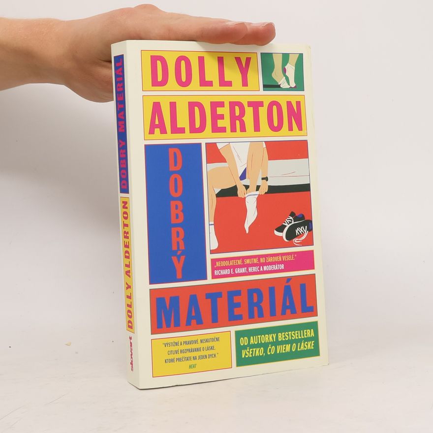 Dolly Alderton Dobrý materiál