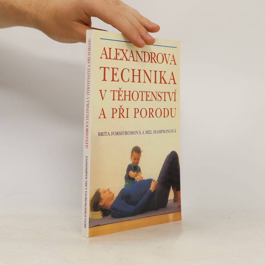 Nancy Durrell McKenna Alexandrova technika v těhotenství a při porodu