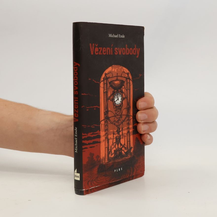 Michael Ende Vězení svobody