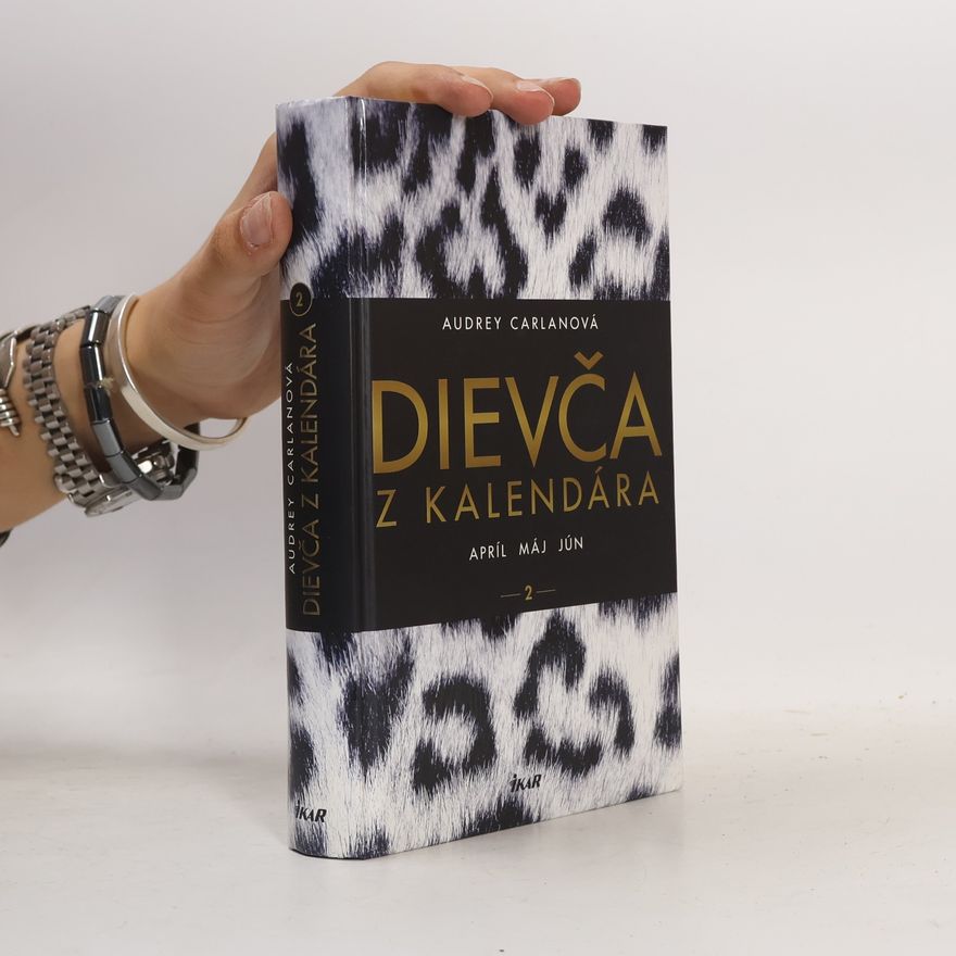 Audrey Carlan Dievča z kalendára 2 - apríl, máj, jún