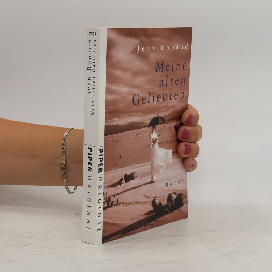 Jean Rouaud Meine alten Geliebten