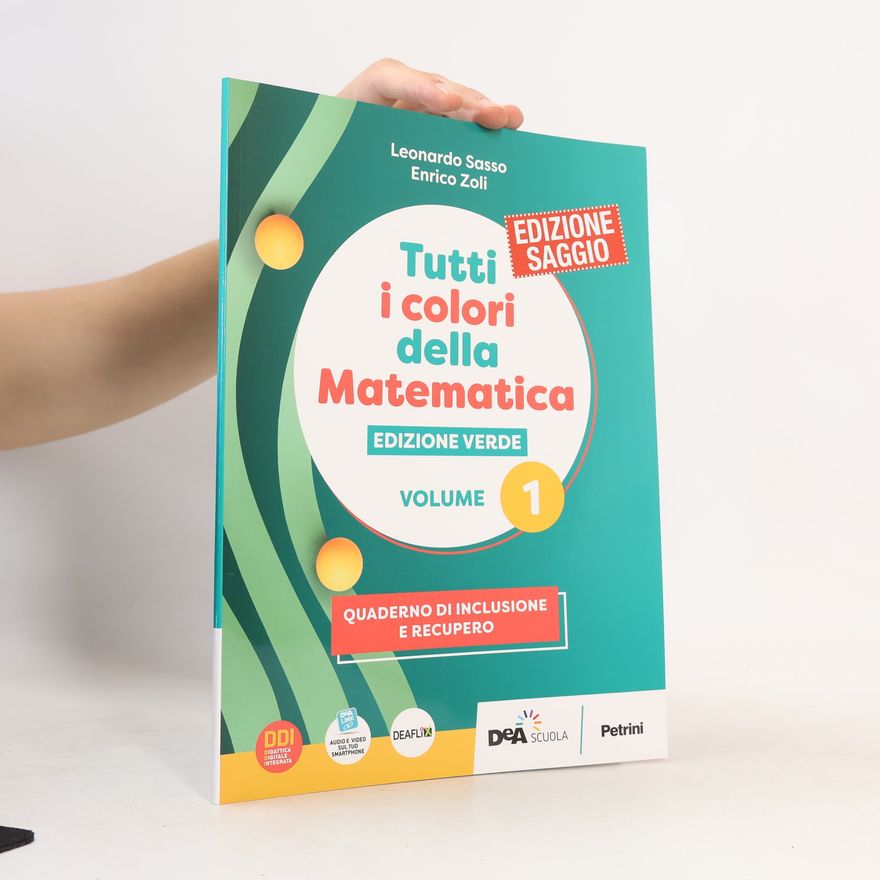 Enrico Zoli Tutti i colori della Matematica 1