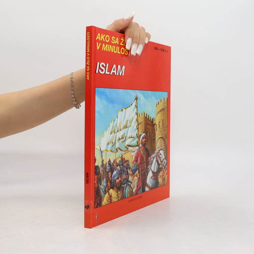 Mochtár Moktefí Ako sa žilo v minulosti - Islam