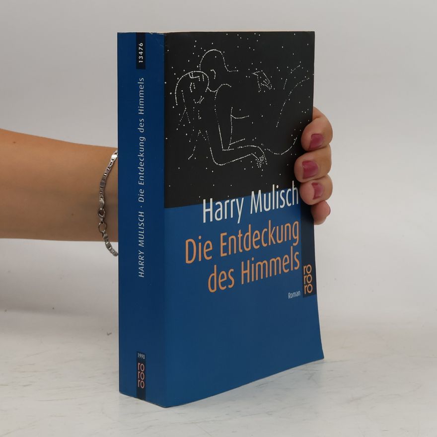 Harry Mulisch Die Entdeckung des Himmels