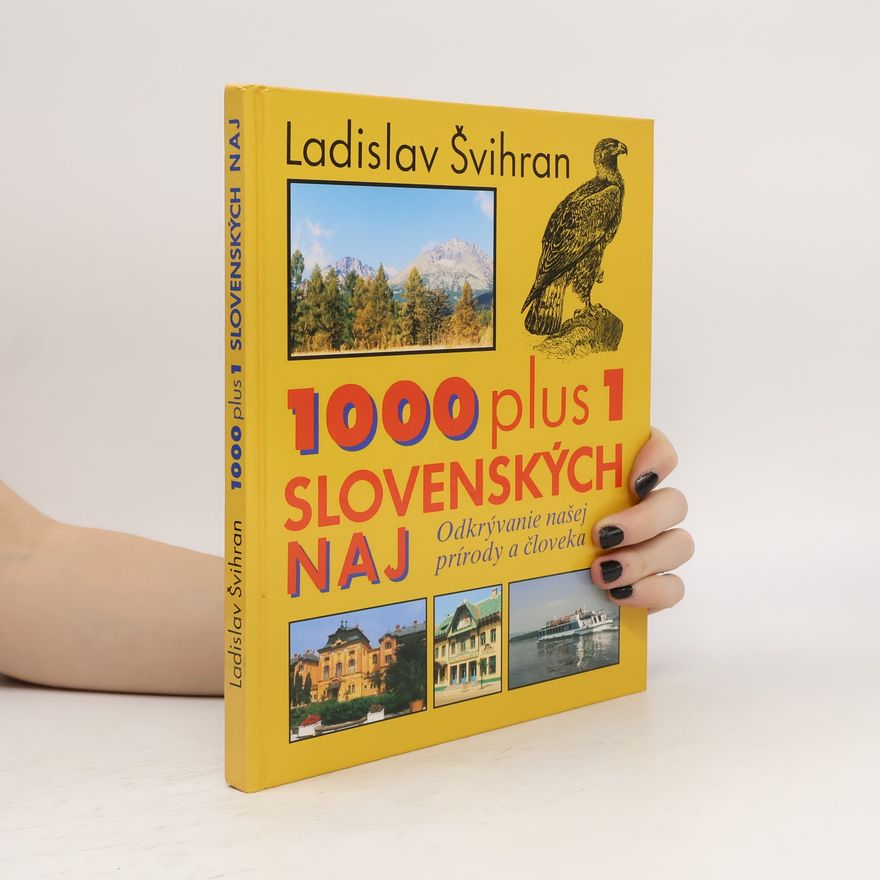 Ladislav Švihran 1000 plus 1 slovenských naj