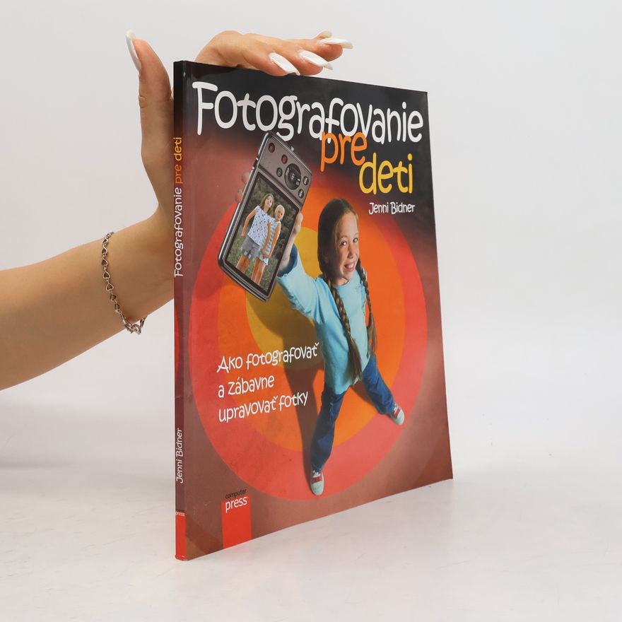 Jenni Bidner Fotografovanie pre deti