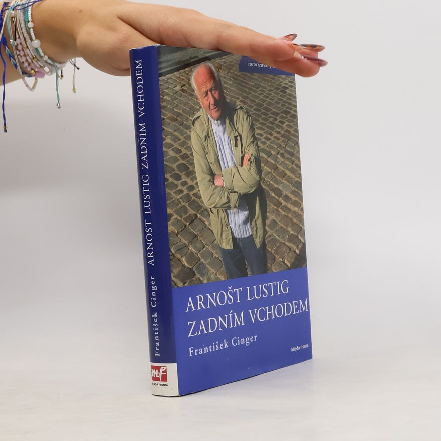 František Cinger Arnošt Lustig zadním vchodem