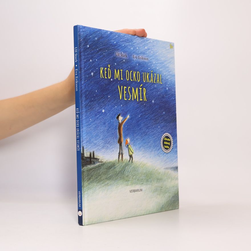 Eva Eriksson Keď mi ocko ukázal vesmír