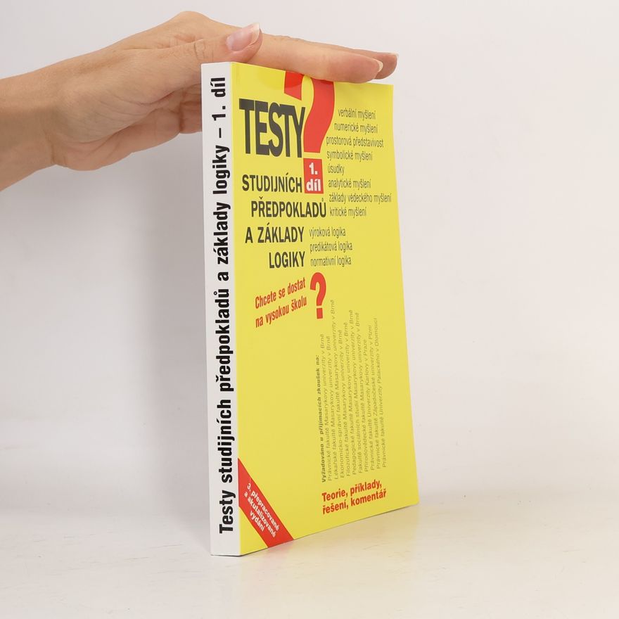 Collectif d'auteurs Testy studijních předpokladů a základy logiky: teoretické vysvětlení, příklady s řešením a komentářem