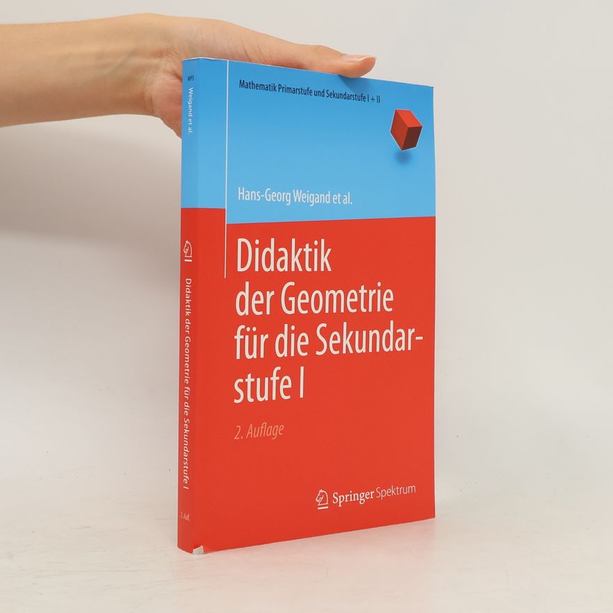 Hans Weigand Didaktik der Geometrie für die Sekundarstufe I