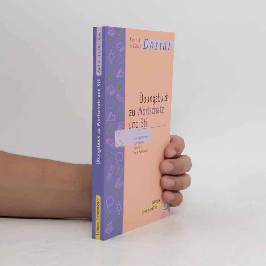 Karl A. Dostal Übungsbuch zu Wortschatz und Stil