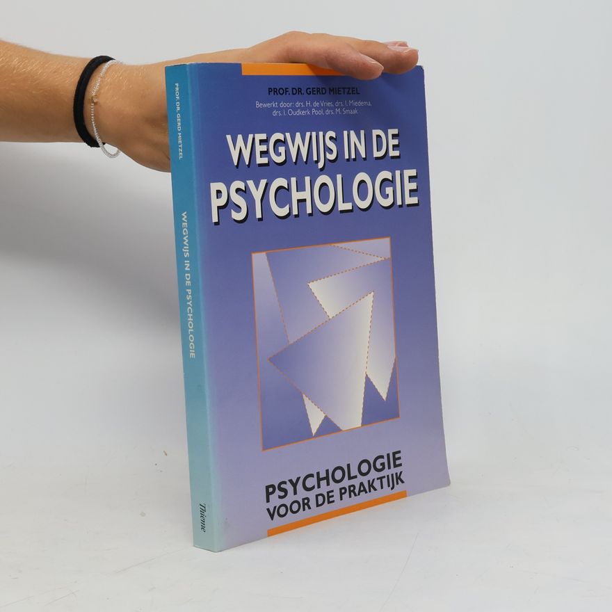 Gerd Mietzel Wegwijs in de psychologie