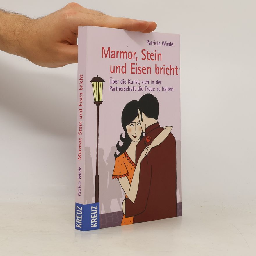 Patricia Wiede Marmor, Stein und Eisen bricht