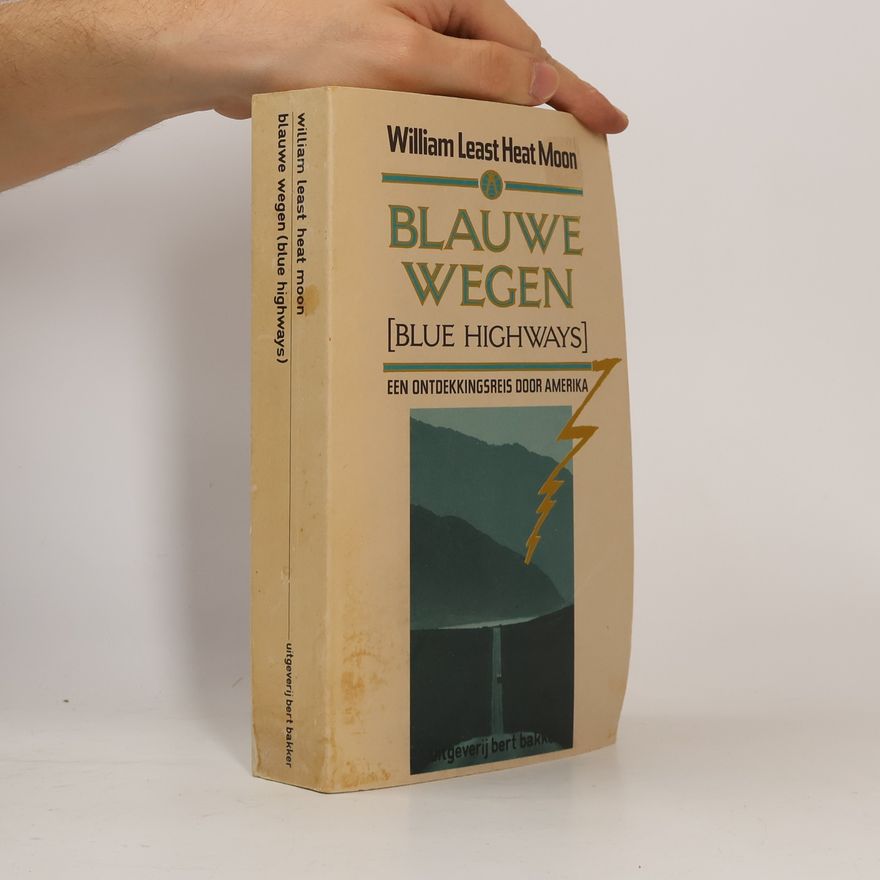 William Least Heat-Moon Blauwe wegen