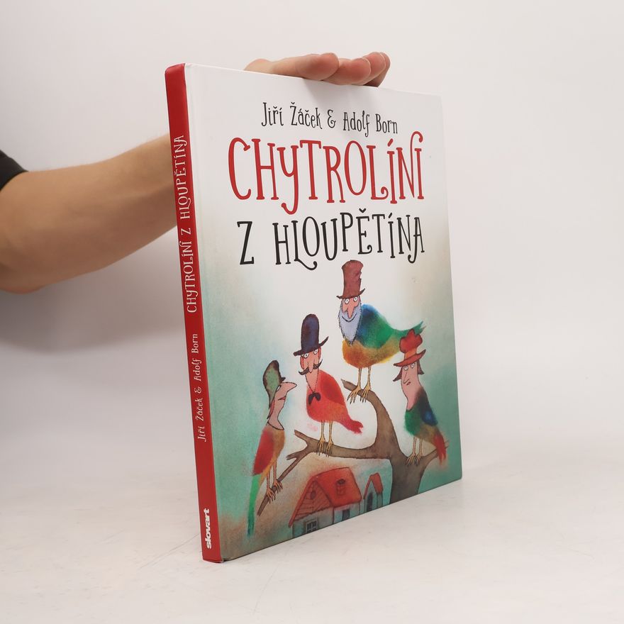 Jiří Žáček Chytrolíni z Hloupětína