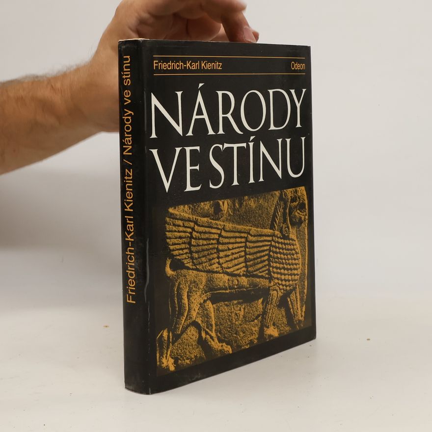 Friedrich Karl Kienitz Národy ve stínu