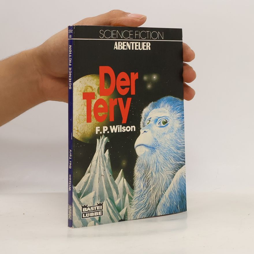 F. Paul Wilson Der Tery. Science Fiction Abenteuer