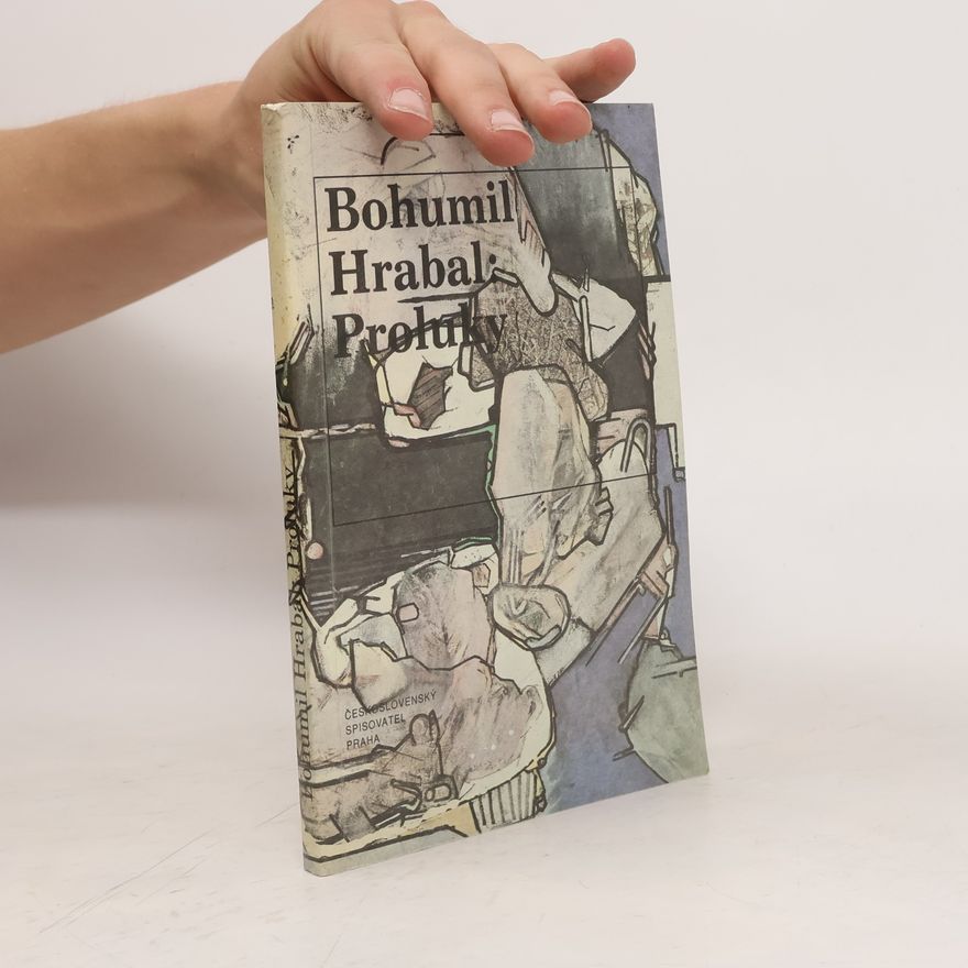 Bohumil Hrabal Proluky