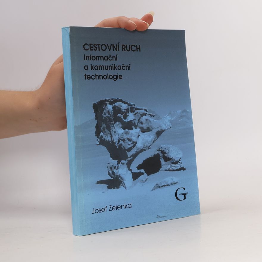 Josef Zelenka Cestovní ruch: informační a komunikační technologie