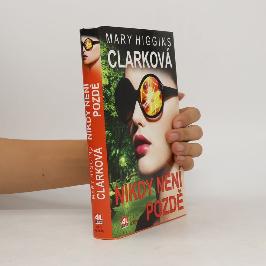 Mary Higgins Clark Nikdy není pozdě