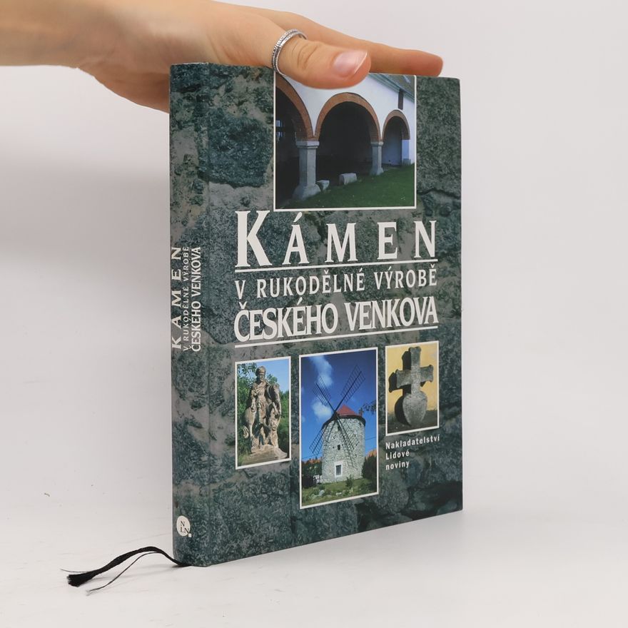 Zdeněk Hanzl Kámen v rukodělné výrobě českého venkova