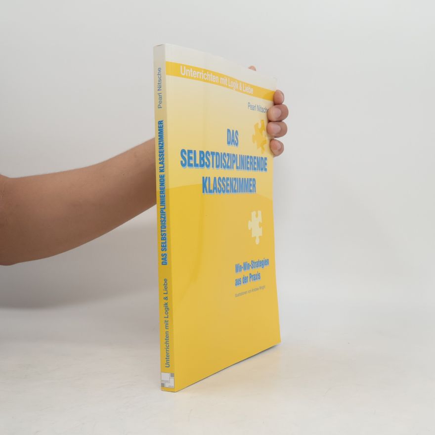 Pearl Nitsche Das selbstdisziplinierende Klassenzimmer