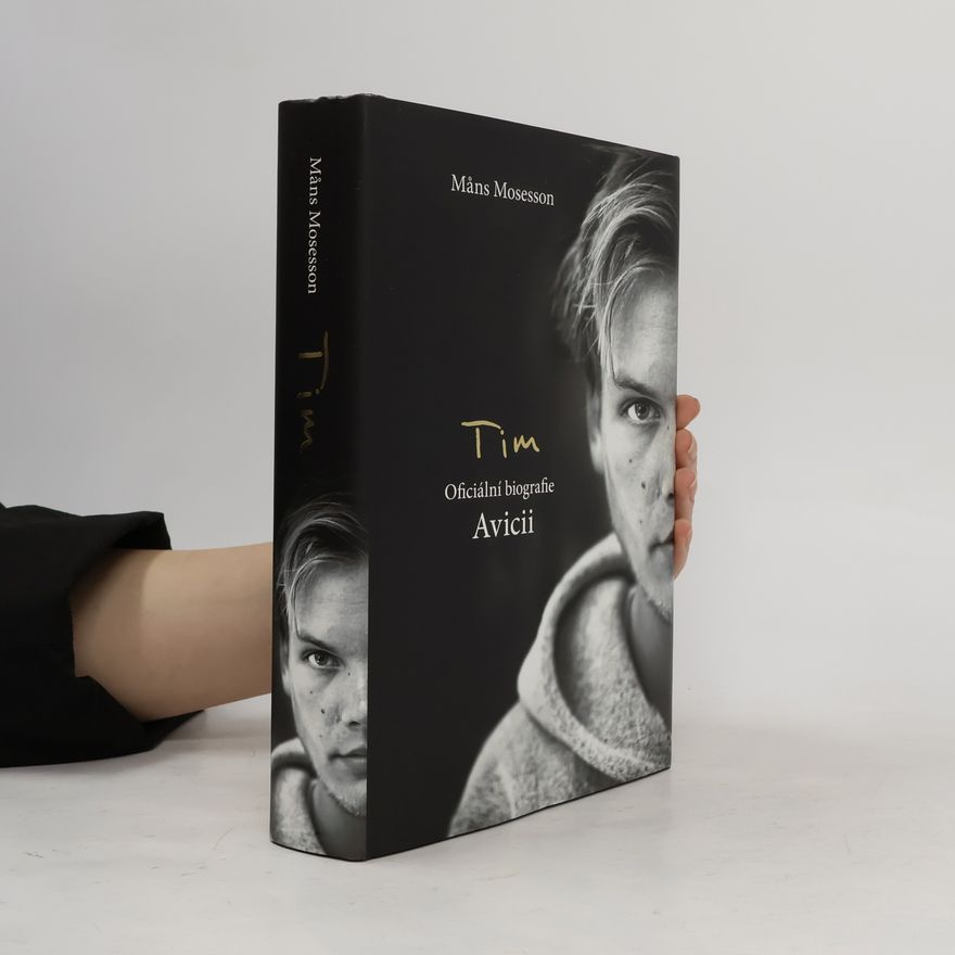 Måns Mosesson Tim : oficiální biografie Avicii