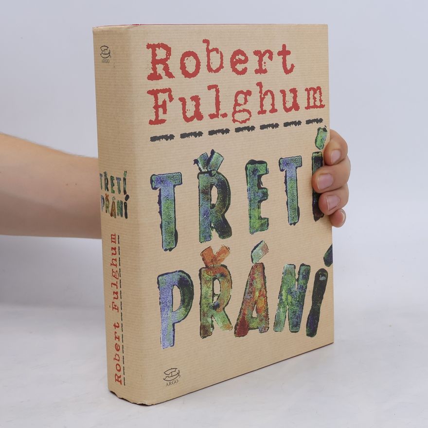 Robert Fulghum Třetí přání