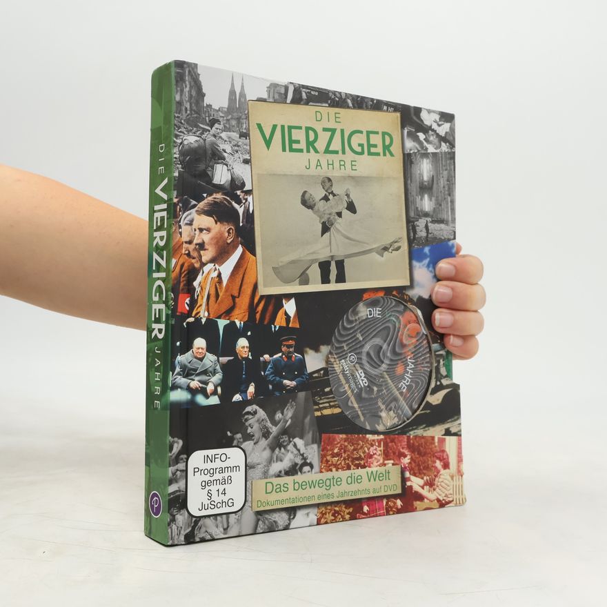 Autorenkollektiv Die Vierziger Jahre