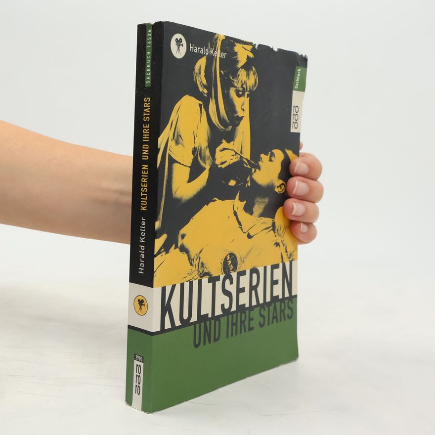 Harald Keller Kultserien und ihre Stars