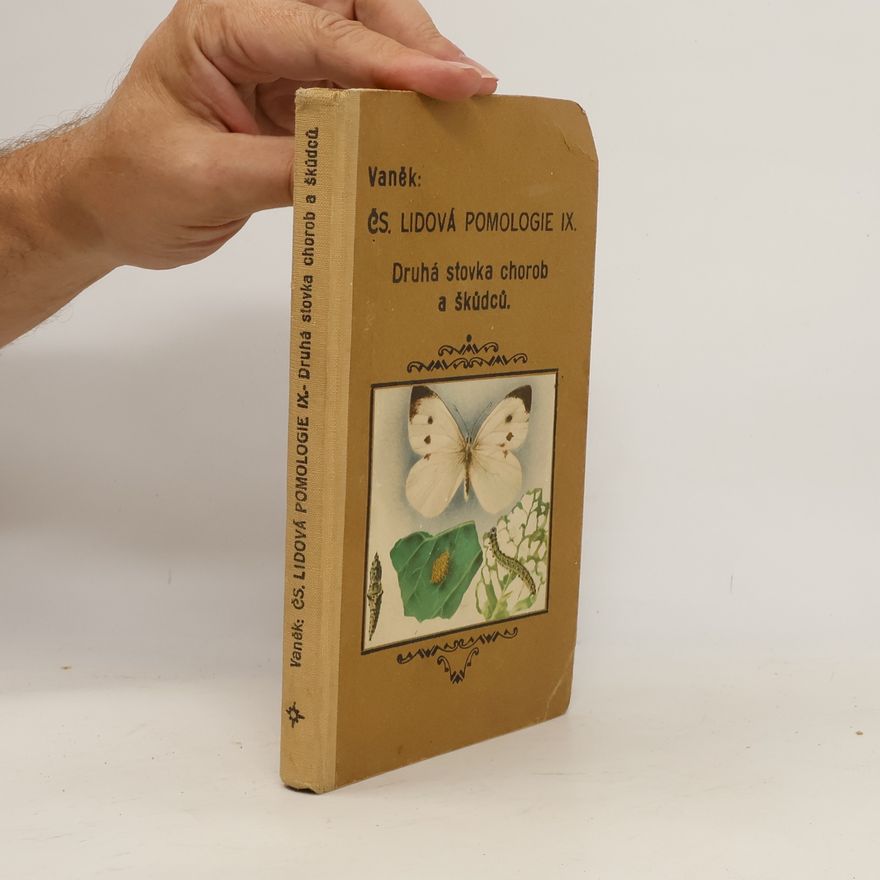 Josef Vaněk Lidová pomologie IX. Druhá stovka chorob a škůdců
