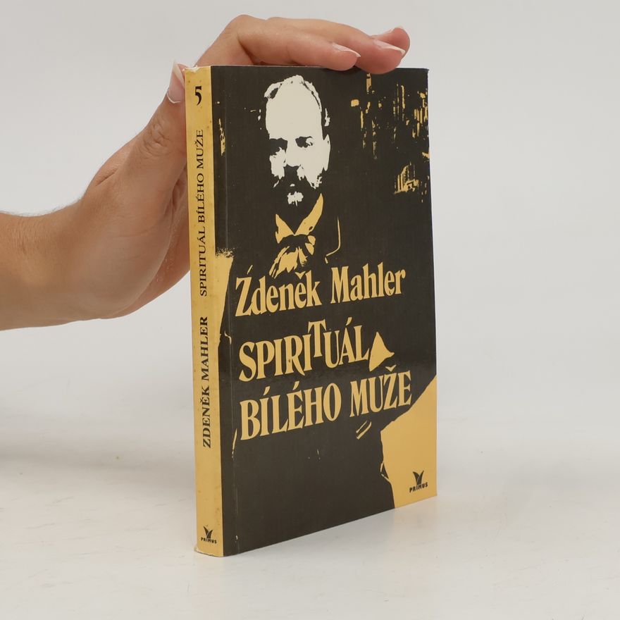 Zdeněk Mahler Spirituál bílého muže aneb Dvořák v Americe