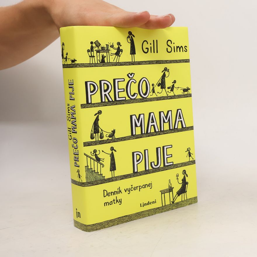 Gill Sims Prečo mama pije