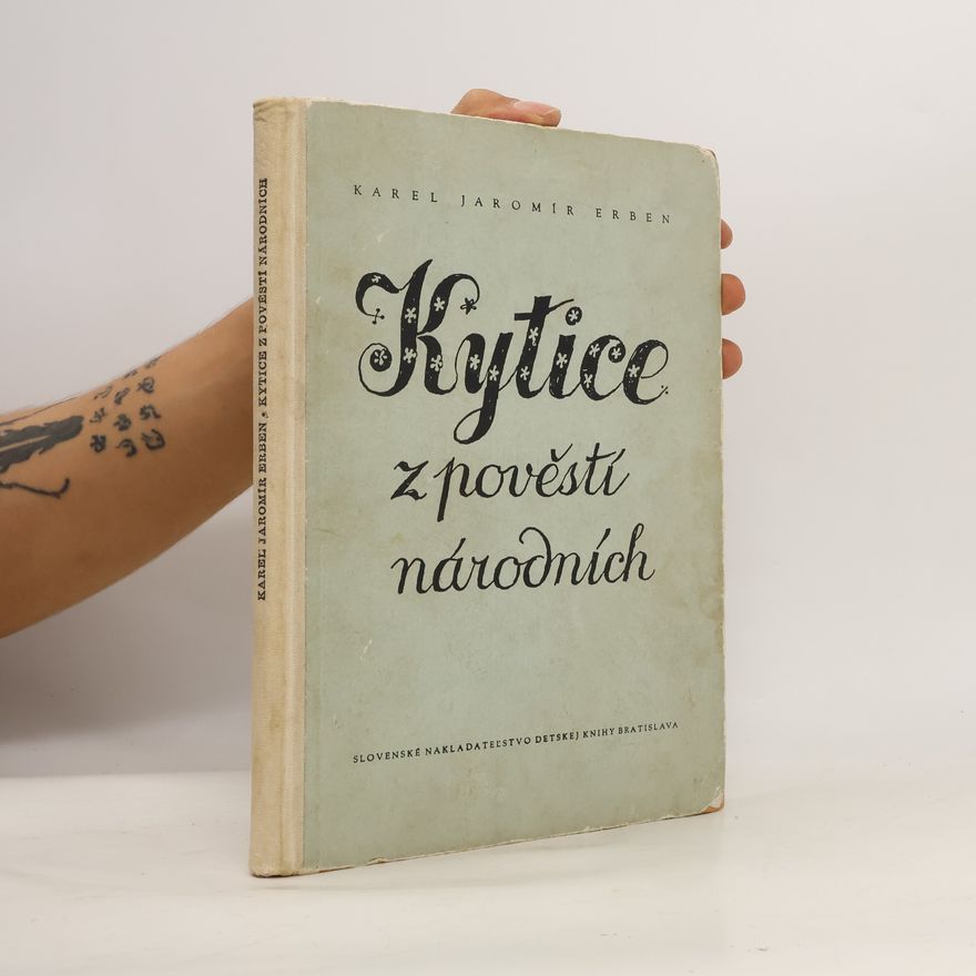 Karel Jaromír Erben Kytice z pověstí národních