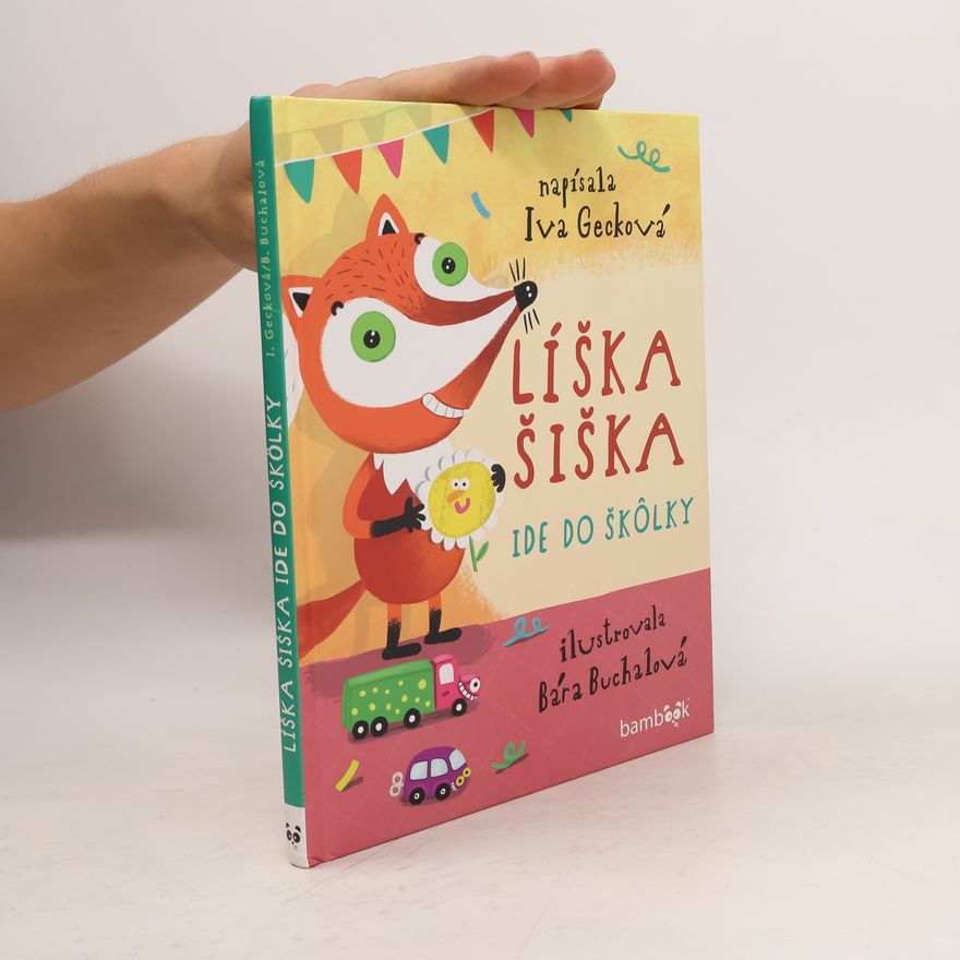 Iva Gecková Líška Šiška ide do škôlky