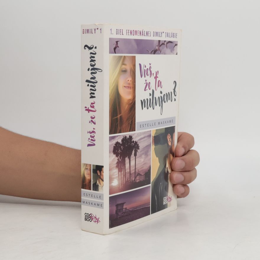 Estelle Maskame Vieš, že ťa milujem?