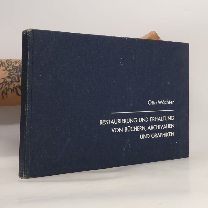 Otto Wächter Restaurierung und Erhaltung von Büchern, Archivalien und GraphikenRestaurierung und Erhaltung von Büchern, Archivalien und Graphiken