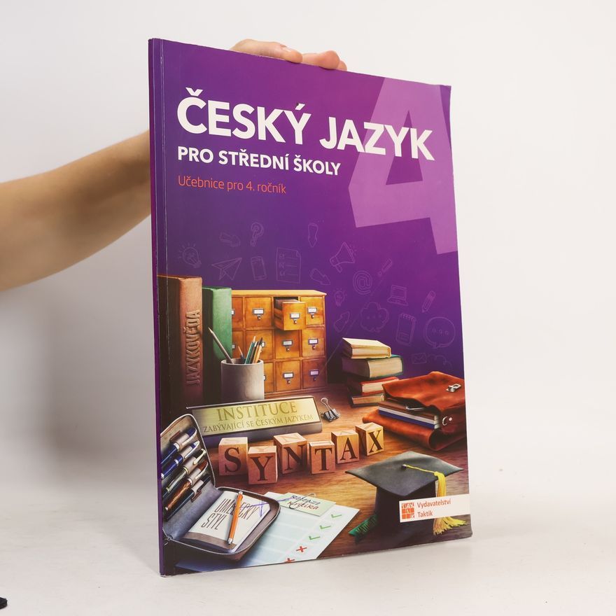 AA.VV. Český jazyk 4 pro střední školy : učebnice pro 4. ročník