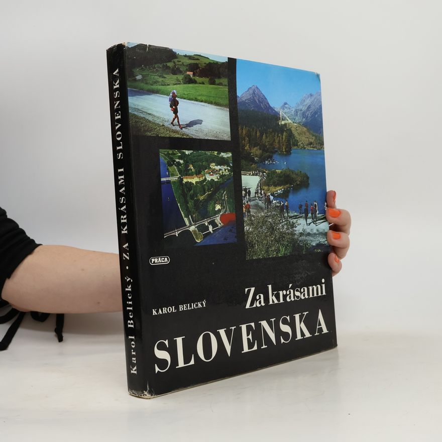 Karol Belický Za krásami Slovenska