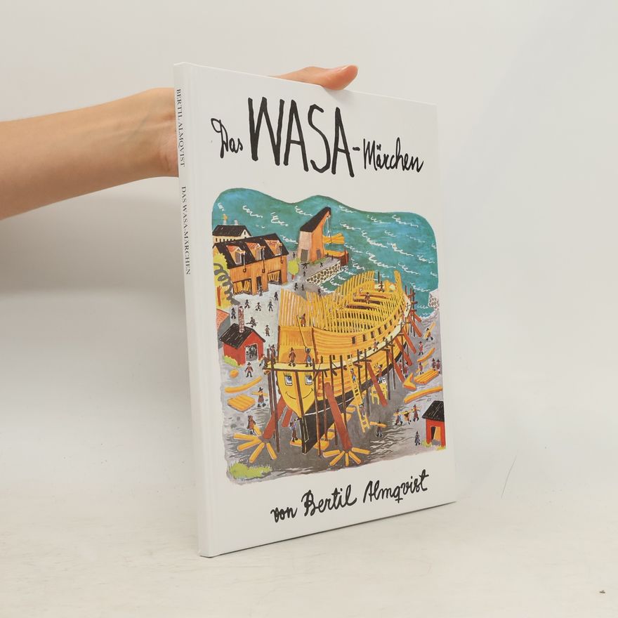Bertil Almqvist Das WASA-Märchen