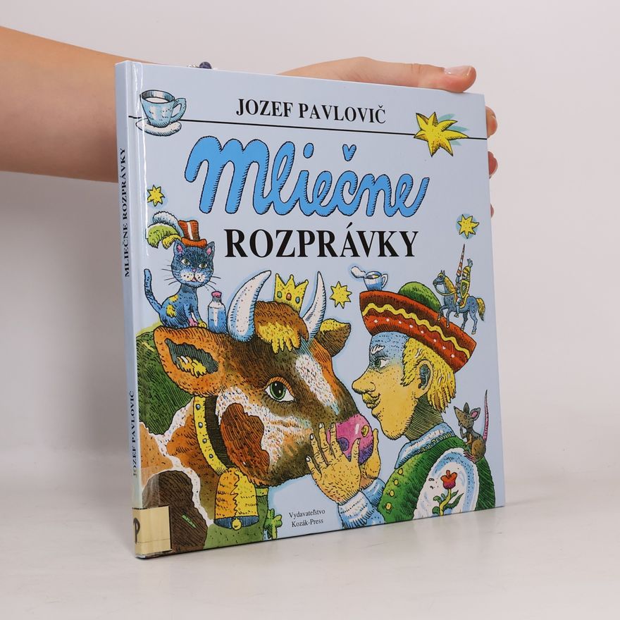 Jozef Pavlovič Mliečne rozprávky