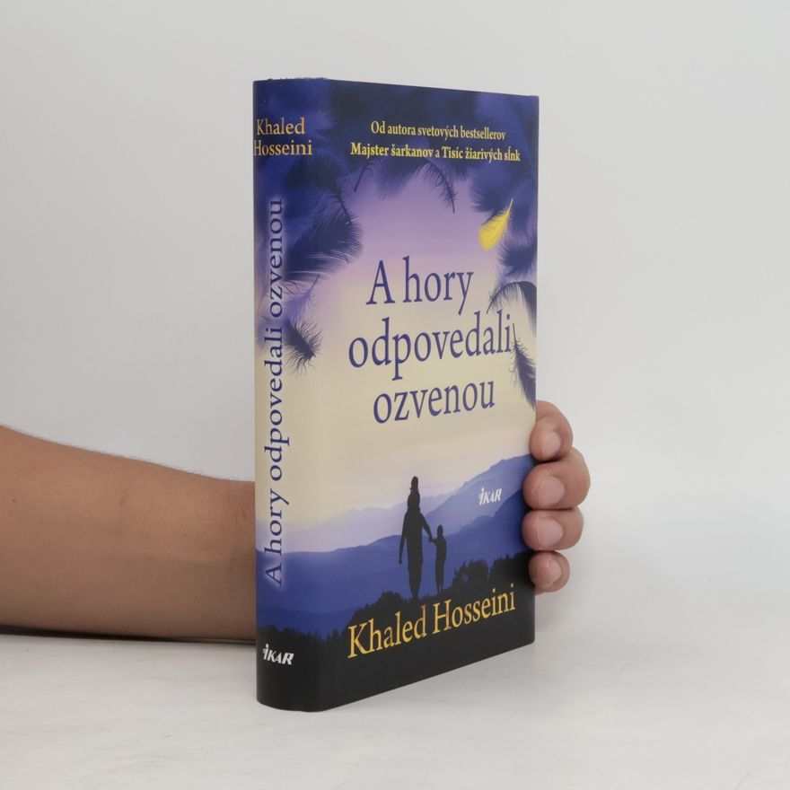 Khaled Hosseini A hory odpovedali ozvenou